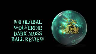 900 Global Wolverine Dark Moss Bowling Balls FREE SHIPPING