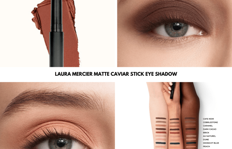 New and Improved! Laura Mercier Matte Caviar Stick Eye Shadow
