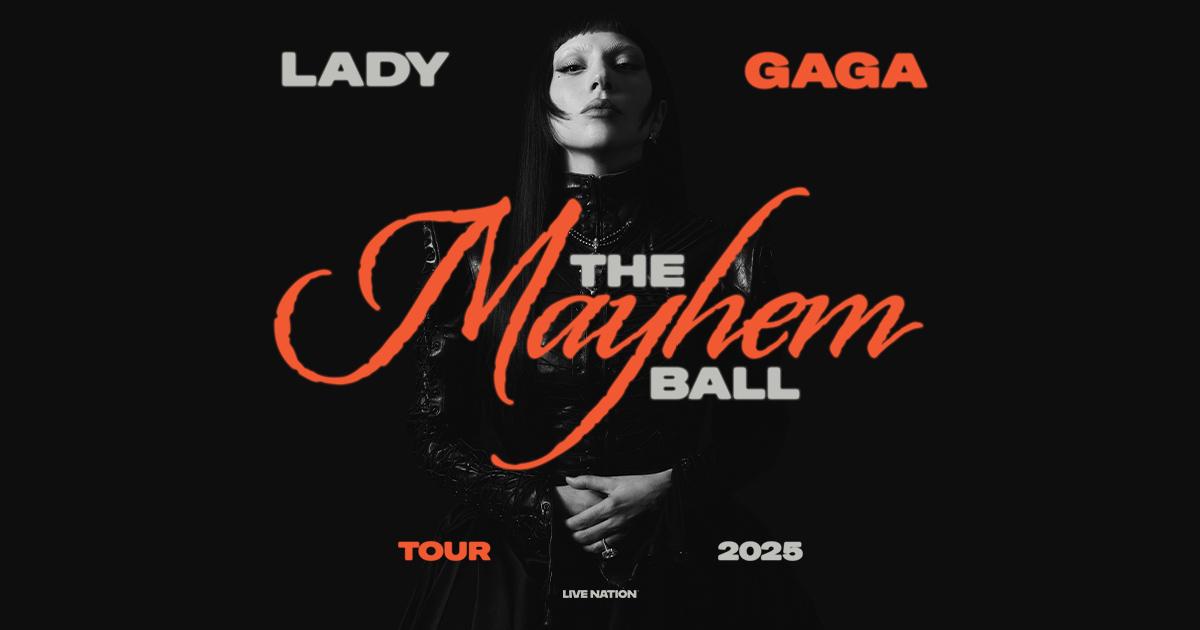THE MAYHEM BALL: Lady Gaga Unveils North America, Europe, and UK