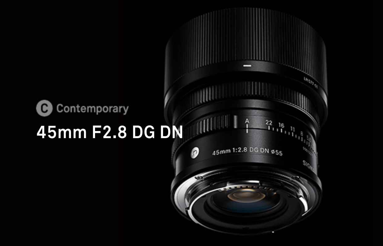 SIGMA 45mm F2.8 DG DN | Contemporary」を予約しました。 | Photo