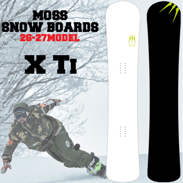 予約商品] 26-27 MOSS スノーボード X Ti モススノーボード 153.5cm