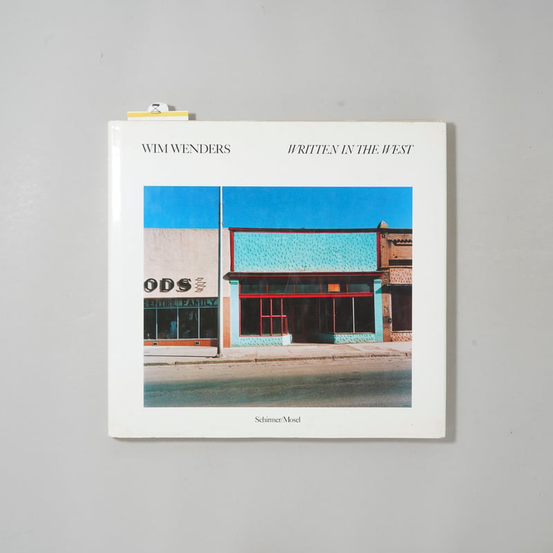 Wim Wenders: Written in the West / Wim Wenders(