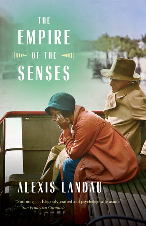 The Empire of the Senses by Alexis Landau: 9780804173469