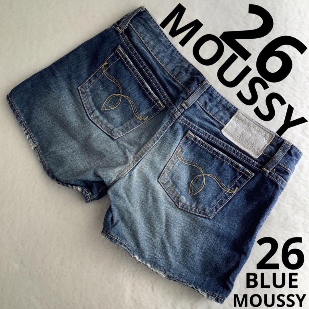 moussy - 【希少】MOUSSY 26インチ デニムショートパンツ ローライズ