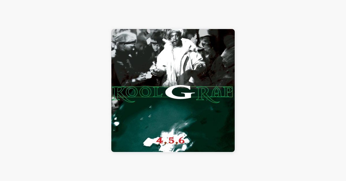 4, 5, 6 - Album by Kool G Rap - Apple Music