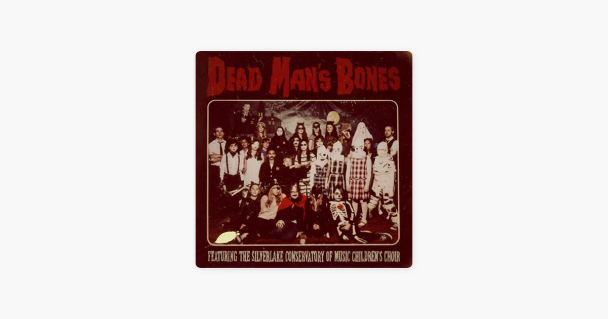 Dead Man's Bones - Album by Dead Man's Bones - Apple Music
