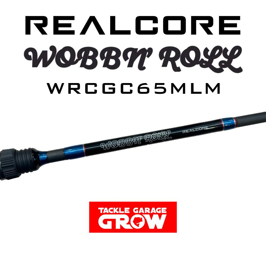 リアルコア ウォブンロール WRCGC65MLM : タックルガレージグロー