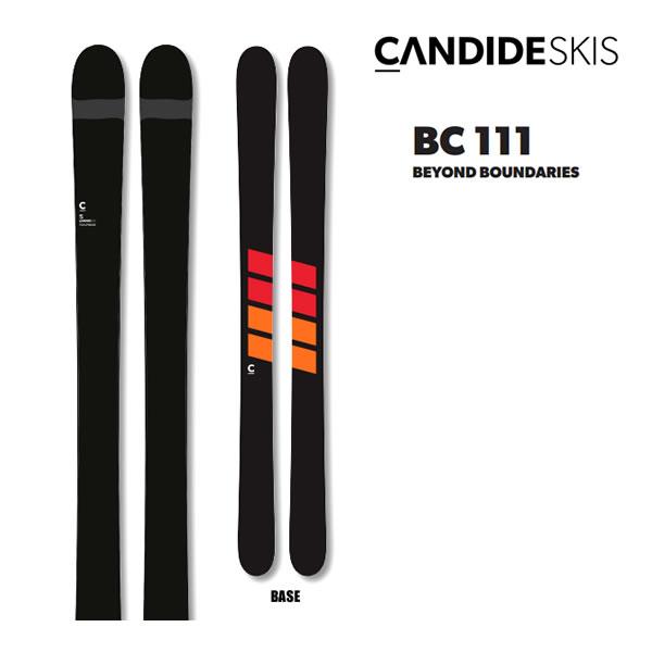 CANDIDE SKIS キャンディッド スキー 2026 BC 111 ビーシー111 スキー