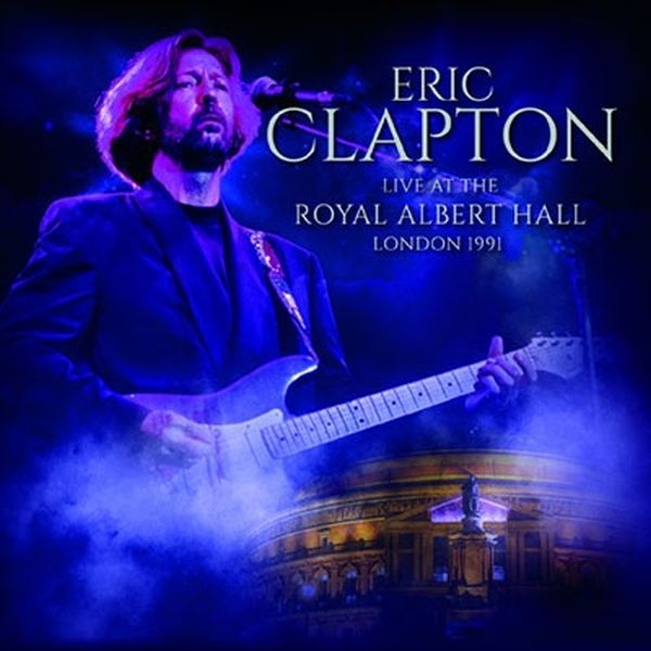 ERIC CLAPTON - LIVE AT THE ROYAL ALBERT HALL LONDON 1991