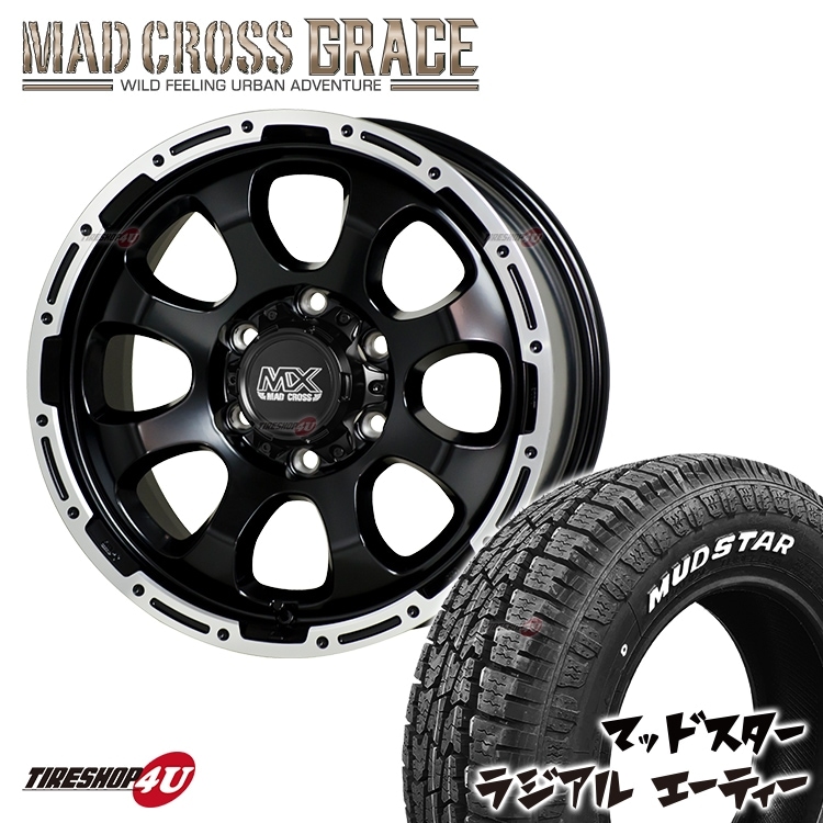 MAD CROSS GRACE 16x6.5J 6/139.7 +38 GB/P MUDSTAR RADIAL M/T 215