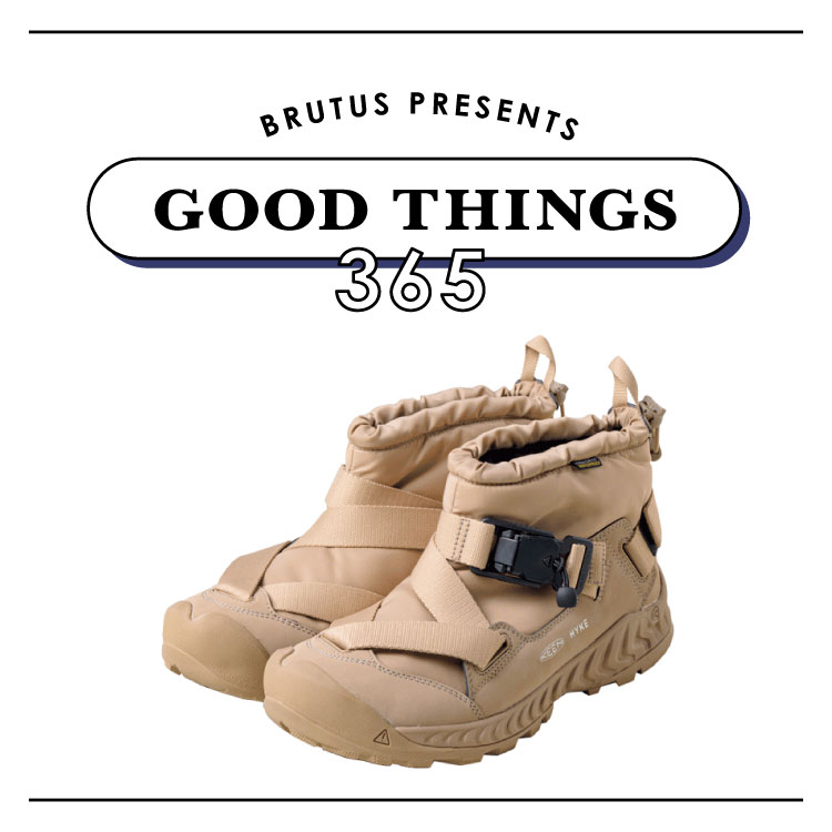 キーン〉 × 〈ハイク〉のウィンターブーツ：GOOD THINGS 365