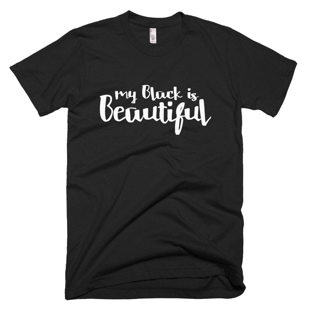 My Black is Beautiful | Melanin Apparel