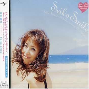 Amazon.co.jp: SEIKO Smile~SEIKO MATSUDA 25th Anniversary Best