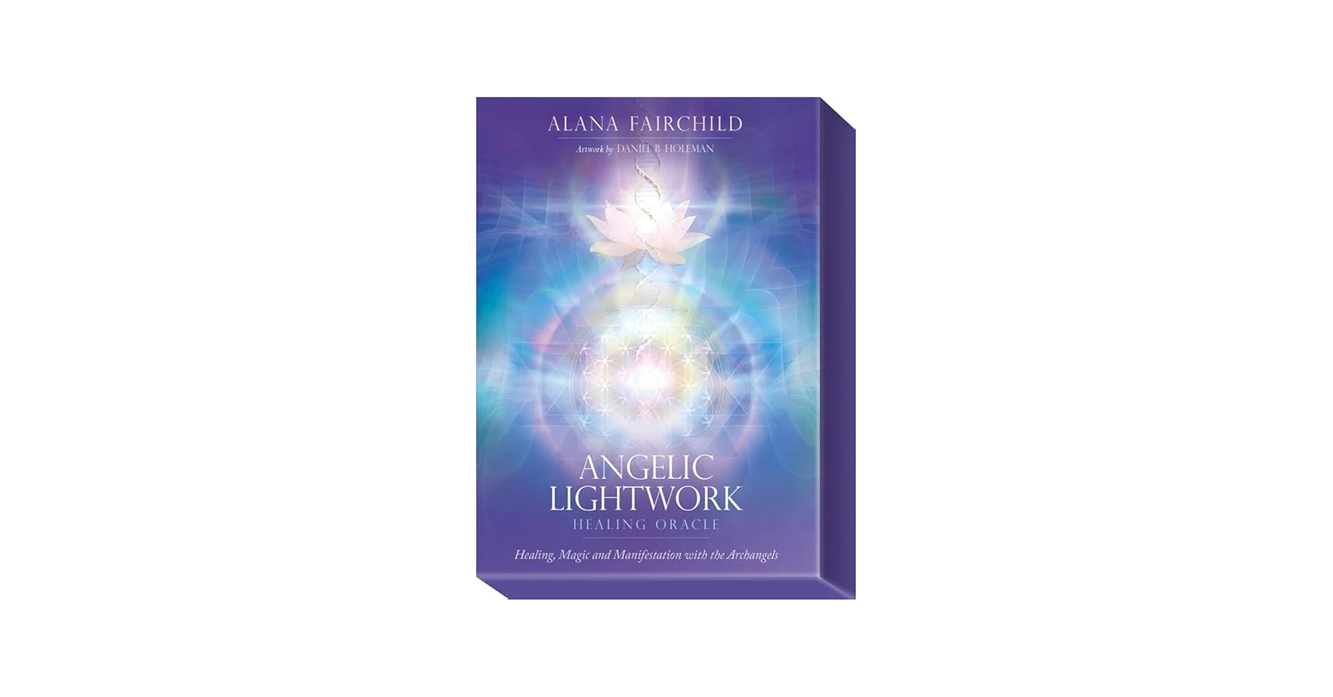 Angelic Lightwork Healing Oracle: Healing, Magic and Manifestation