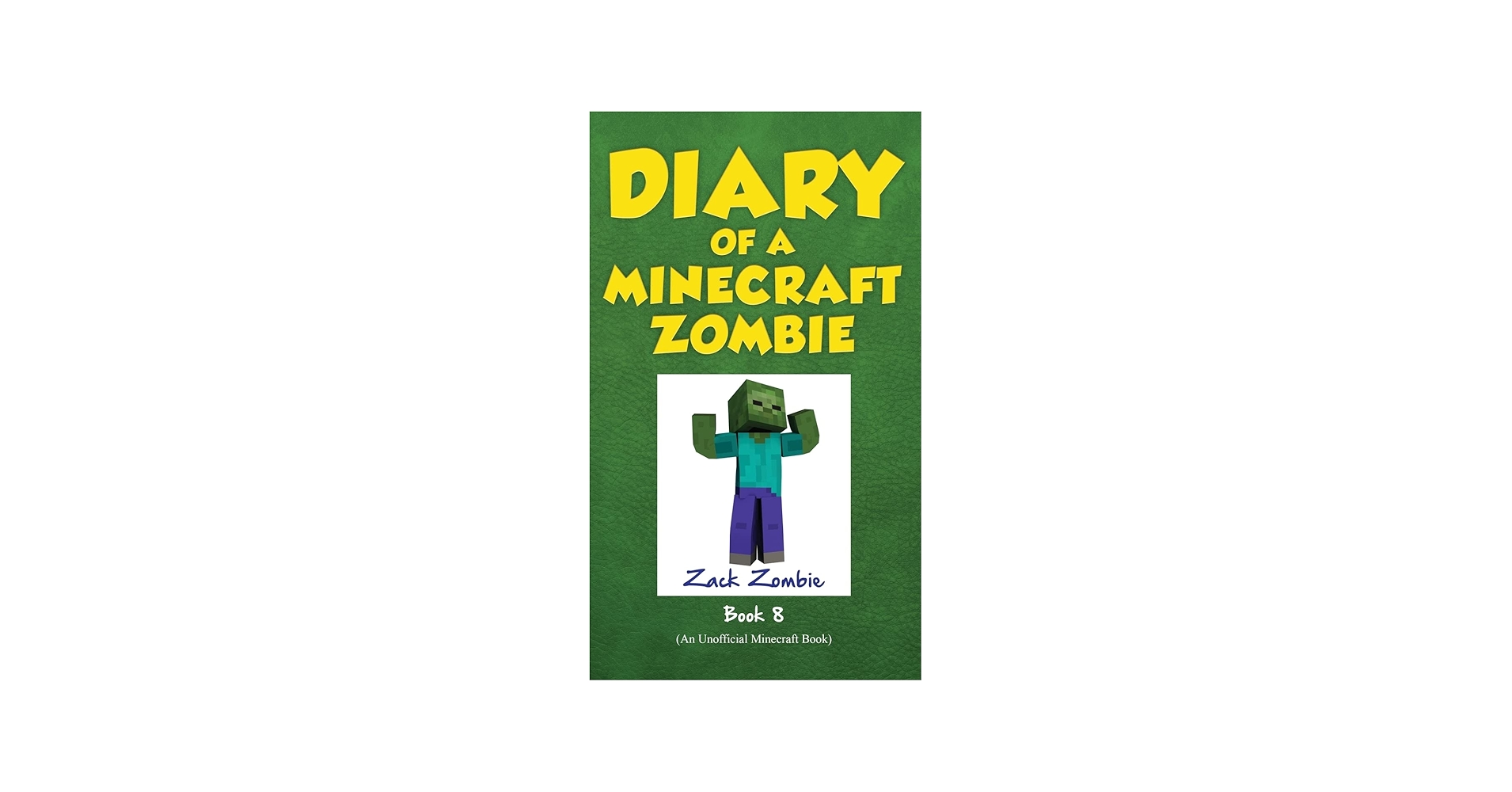 Diary of a Minecraft Zombie Book 8: Back to Scare School: Zombie