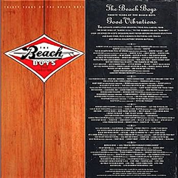 Good Vibrations: Thirty Years Of The Beach Boys Box set Edition by