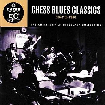 Various Artists - Chess Blues Classics 1947-56 - Amazon.com Music