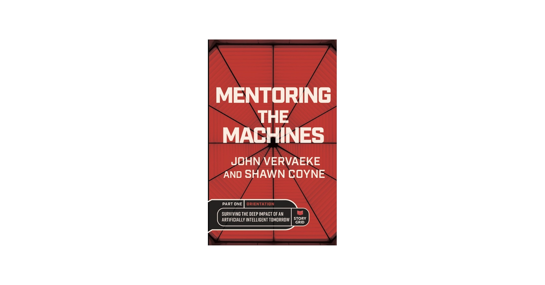 Mentoring the Machines: Orientation - Part One: Surviving the Deep