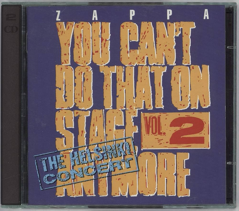 Zappa, Frank - You Can't Do That On Stage Anymore - Vol. 2