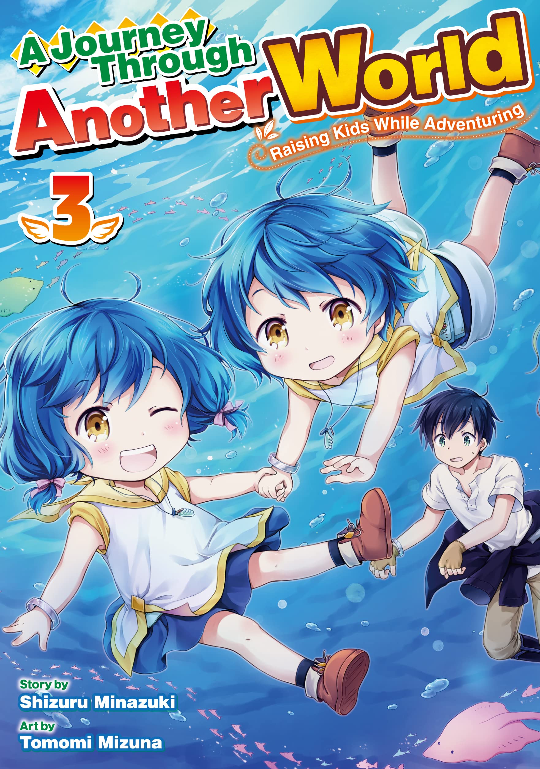 A Journey Through Another World: Raising Kids While Adventuring