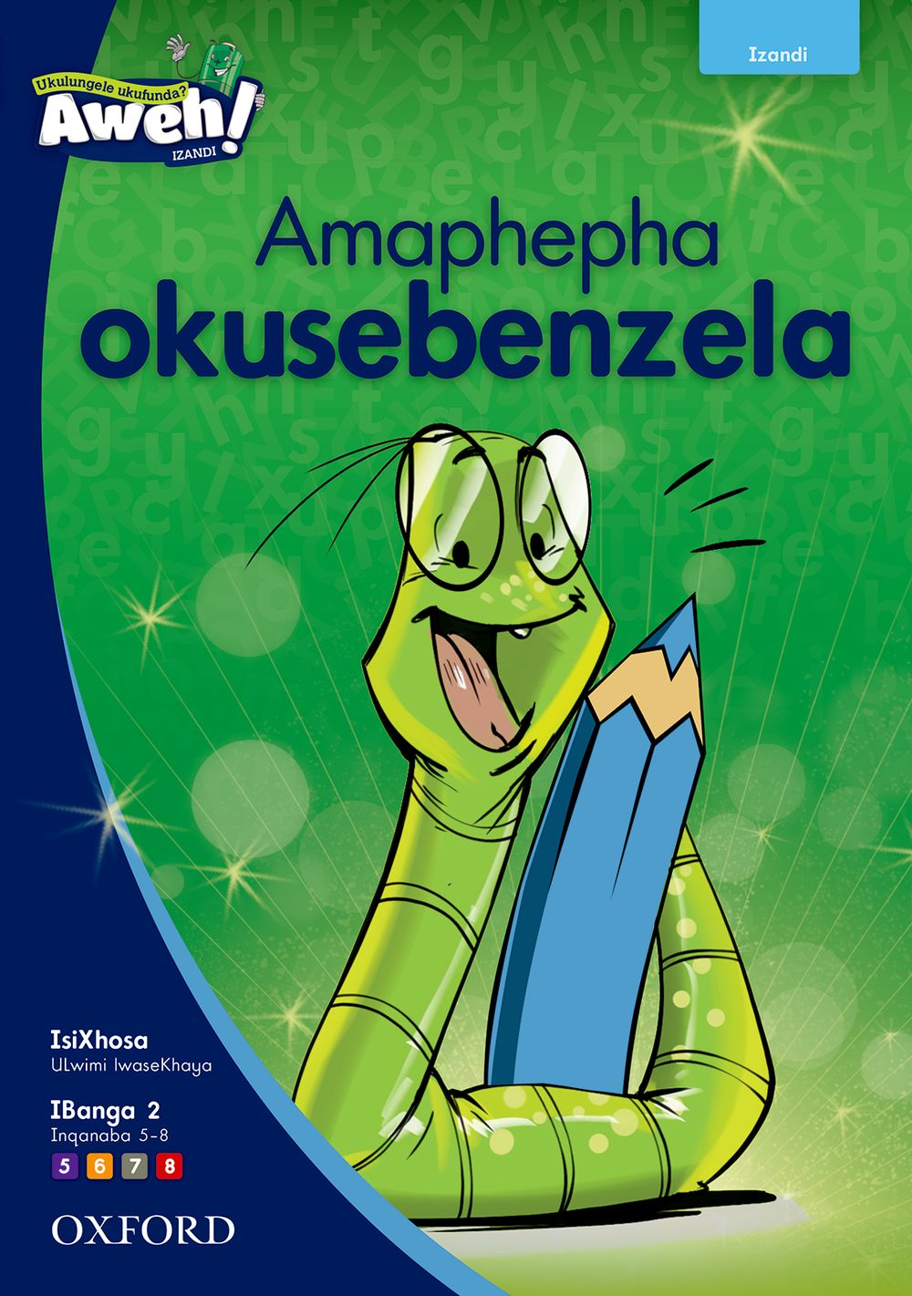 Aweh! IBanga 2 Amanqanaba 58 Amaphepha okusebenzela - Oxford