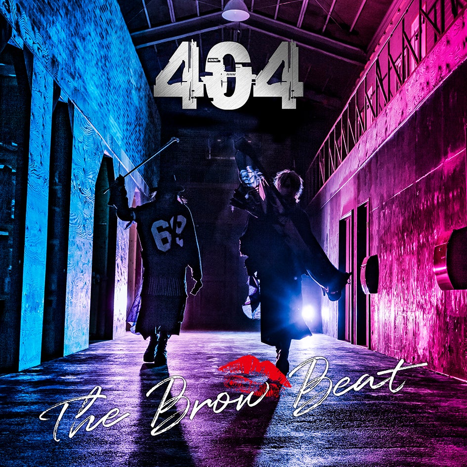 The Brow Beat、Major 1st Album『404』（フォーオーフォー）を4月27日