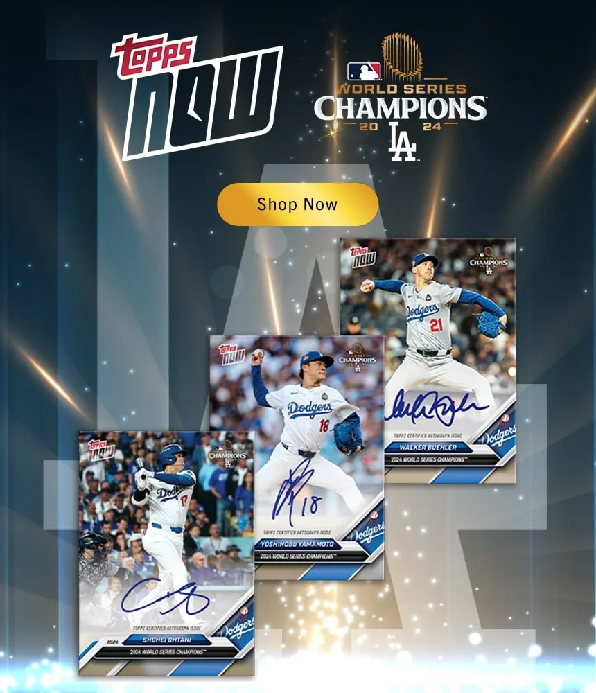 TOPPS NOW®、ワールドシリーズチャンピオンのドジャースを祝福 - Topps