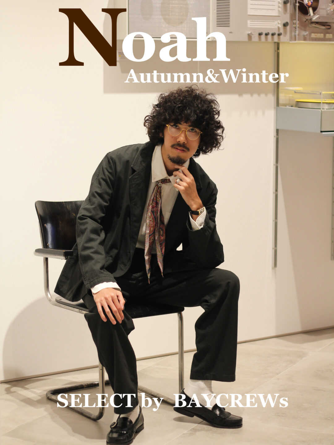NOAH】”AUTUM/WINTER COLLECTION” | SELECT by BAYCREW'S / セレクト