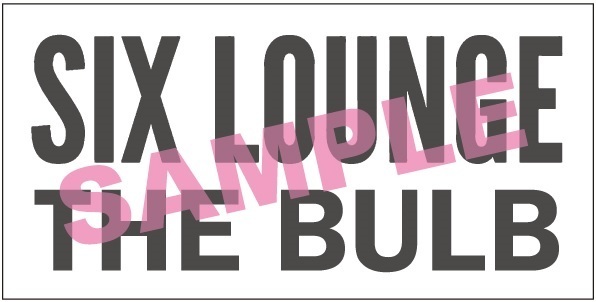 アルバム「THE BULB」| SIX LOUNGE 応援店ステッカー対象店舗決定