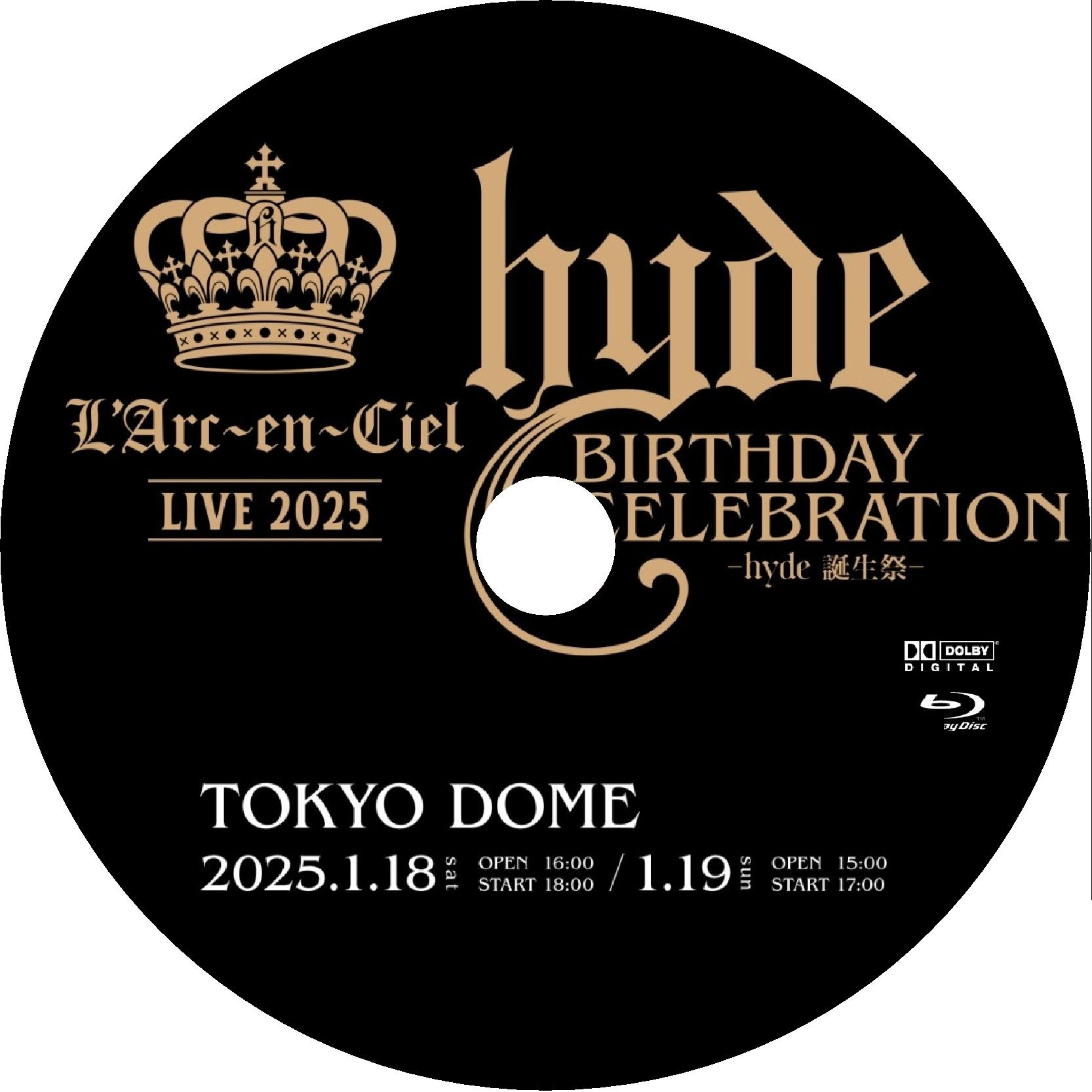 L'Arc-en-Ciel LIVE 2025 hyde BIRTHDAY DVDラベル | 興味津々、日々